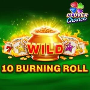 10 Burning Roll