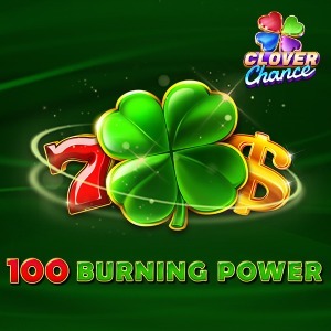 100 Burning Power