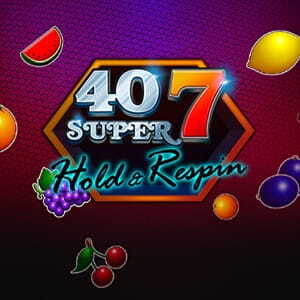 40 Super 7 Hold & Respin