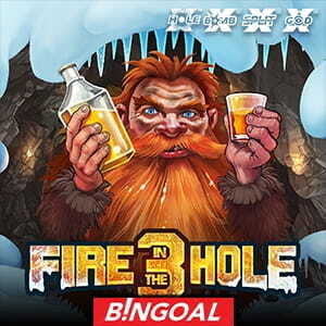 Fire In The Hole 3